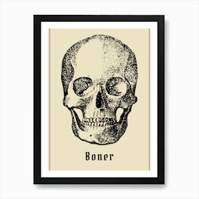 Funny Skull Bone Sign Art Print