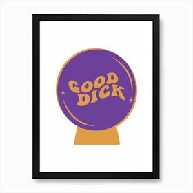 Good Dick Art Print - Purple Art Print
