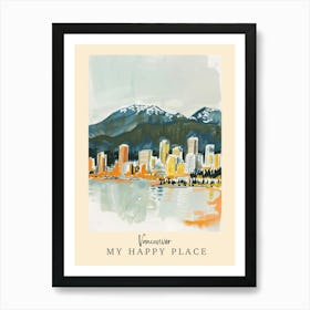 My Happy Place Vancouver 2 Travel Poster Art Print