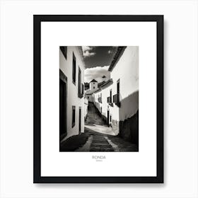 Poster Of Ronda, Spain, Black And White Analogue Photography 1 Art Print