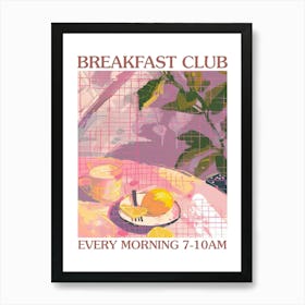 Breakfast Club Lemon Cake 3 Art Print