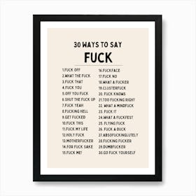 30 Ways To Say Fuck | Black and Cream Art Print