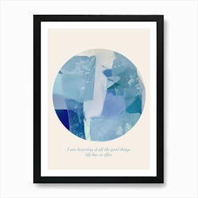 Affirmations I Am Deserving Of All The Good Things Life Has To Offer Art Print