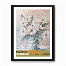 A World Of Flowers, Van Gogh Exhibition Daisy 1 Art Print