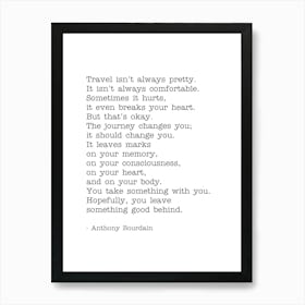 Travel isn't always pretty quote, vintage, retro, saying, phrases, beautiful, life, book quotes, Travel , motivating, inspiring, empowering, life, typewriter, quotes, wanderlust, advice Art Print