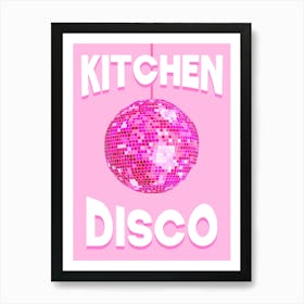 Kitchen Disco Mirror Ball Pink Art Print