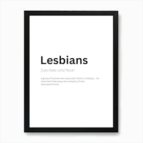 Lesbians Definition Meaning 1 Art Print