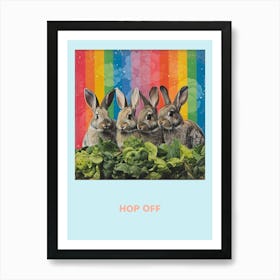 Hop Off Bunnies Poster 2 Art Print