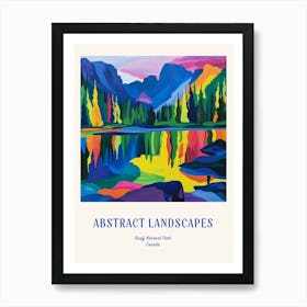 Colourful Abstract Banff National Park Canada 1 Poster Blue Art Print