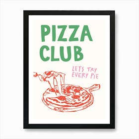 Pizza Club Art Print