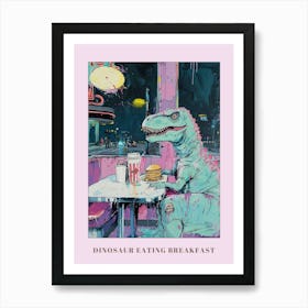 Abstract Dinosaur Eating Breakfast In A Cafe Pink Blue Purple 1 Poster Art Print