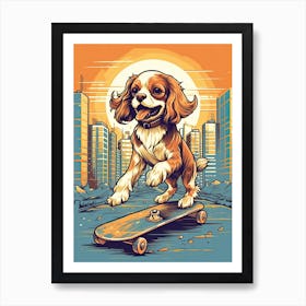 Cavalier King Charles Spaniel Dog Skateboarding Illustration 1 Art Print
