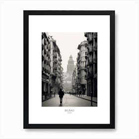 Poster Of Bilbao, Spain, Black And White Analogue Photography 2 Art Print