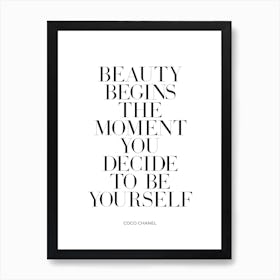 Beauty Begins Moment Quote Art Print