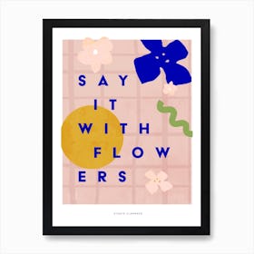 Pink Say It With Flowers Type Art Print