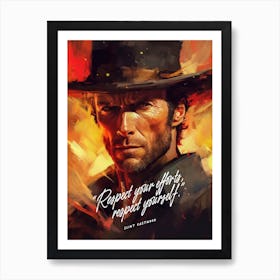 Clint Eastwood Art Quote Art Print