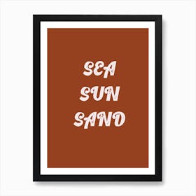 Sea Sun Sand Art Print