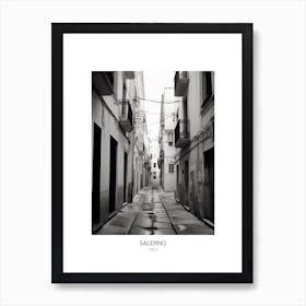 Poster Of Salerno, Italy, Black And White Photo 2 Art Print