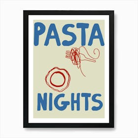 Pasta Nights Art Print