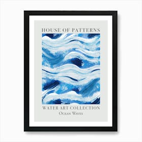 House Of Patterns Ocean Waves Water 14 Art Print