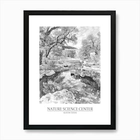 Nature Science Center Austin Texas Black And White Drawing 2 Poster Art Print