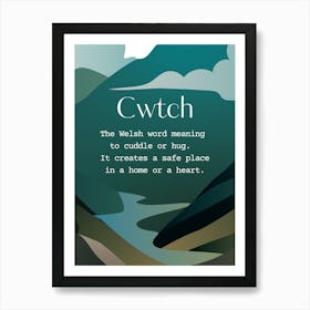 Welsh Cwtch Quote Blue Mountains and River Art Print