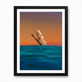 Galaxy Girl Just Dive In Quote Art Print