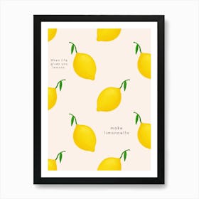 Neutral When Life Gives You Lemons Make Limoncello Art Print