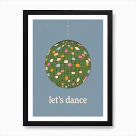 Lets Dance At The Disco Art Print