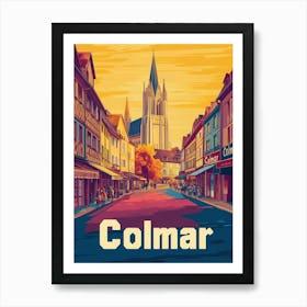 Aihrgdesign A Retro Travel Poster For Colmar Featuring The Go 9934c12a 5d31 4511 B2d6 2ba2bb76c3db 3 Art Print