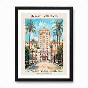 Poster Of The Waldorf Astoria Beverly Hills   Beverly Hills, California  Resort Collection Storybook Illustration 4 Art Print