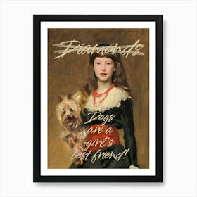 Dogs are a girls best friend vintage altered art I am Art Print