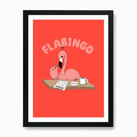 Flabingo Art Print