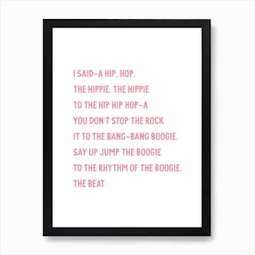 Rappers Delight Lyrics Pink White Art Print