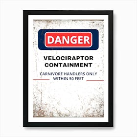 Danger Velociraptor Container Art Print