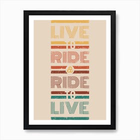 Ride To Live Motorcycle Art Print