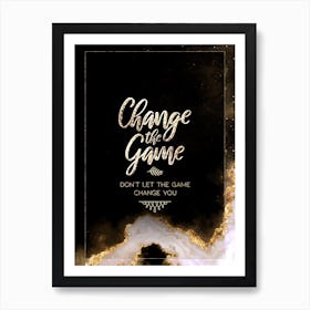 Change The Game Gold Star Space Motivational Quote Art Print