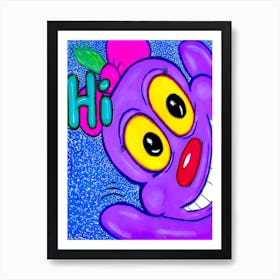 Hi Edit45 Art Print