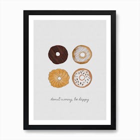 Donut Worry, Be Happy Art Print