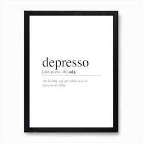 Depresso Word Definition Art Print