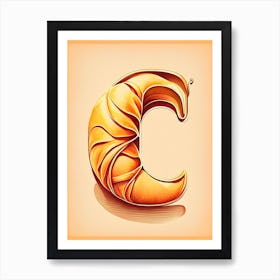 C  Croissant, Letter, Alphabet Retro Drawing 1 Art Print