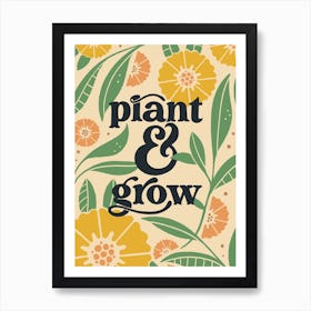 Plant And Grow Art Print