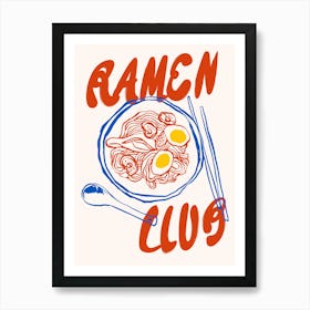 Ramen Club Print Art Print