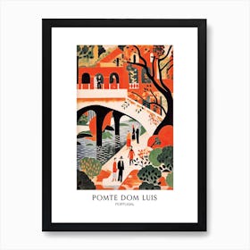 Ponte Dom Luis, Portugal Colourful 2 Travel Poster Art Print