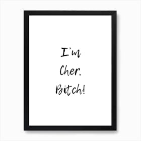 Cher Art Print