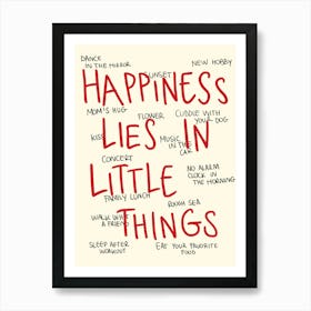 Happiness Lies In Little Things  Art Print