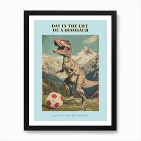 Dinosaur Playing Football Abstract Retro Collage 2 Poster Art Print