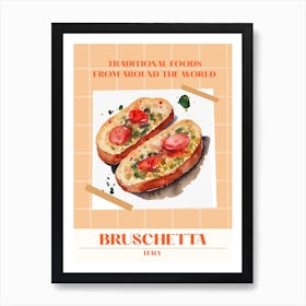 Bruschetta, Italian Cusine Foods Of The World Art Print