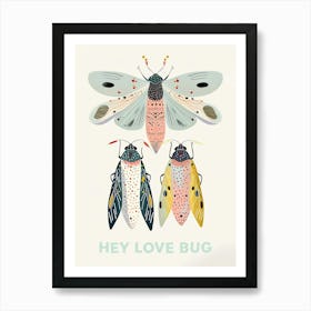Hey Love Bug Poster 5 Art Print