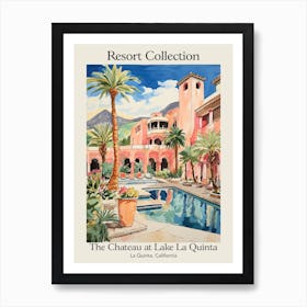 Poster Of The Chateau At Lake La Quinta   La Quinta, California   Resort Collection Storybook Illustration 4 Art Print